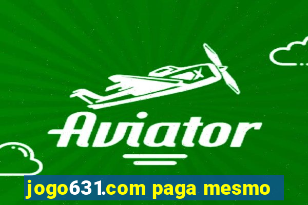 jogo631.com paga mesmo